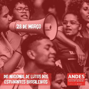 28 de março marca o Dia Nacional de Lutas dos Estudantes Brasileiros –  ADUFPB